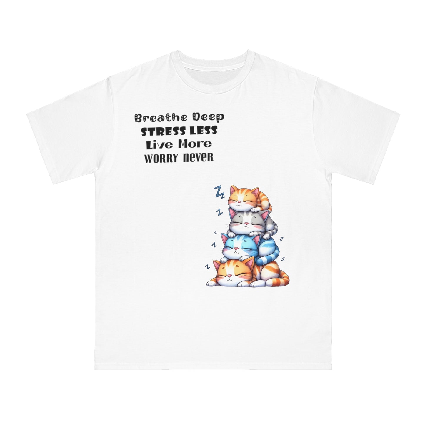 Breathe Deep Stress Less Live More Worry Never Unisex Classic T-Shirt, Eco-Friendly, Econscious · EC1000